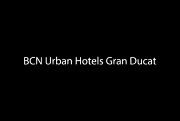 BCN Urban Hotels Gran Ducat