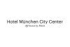 Hotel München City Center affiliated by Meliá
