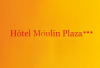 Hotel Moulin Plaza