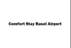 Comfort Stay Basel Airport 1A46
