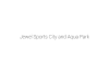 Jewel Sports City and Aqua Park