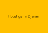 Hotel garni Djaran